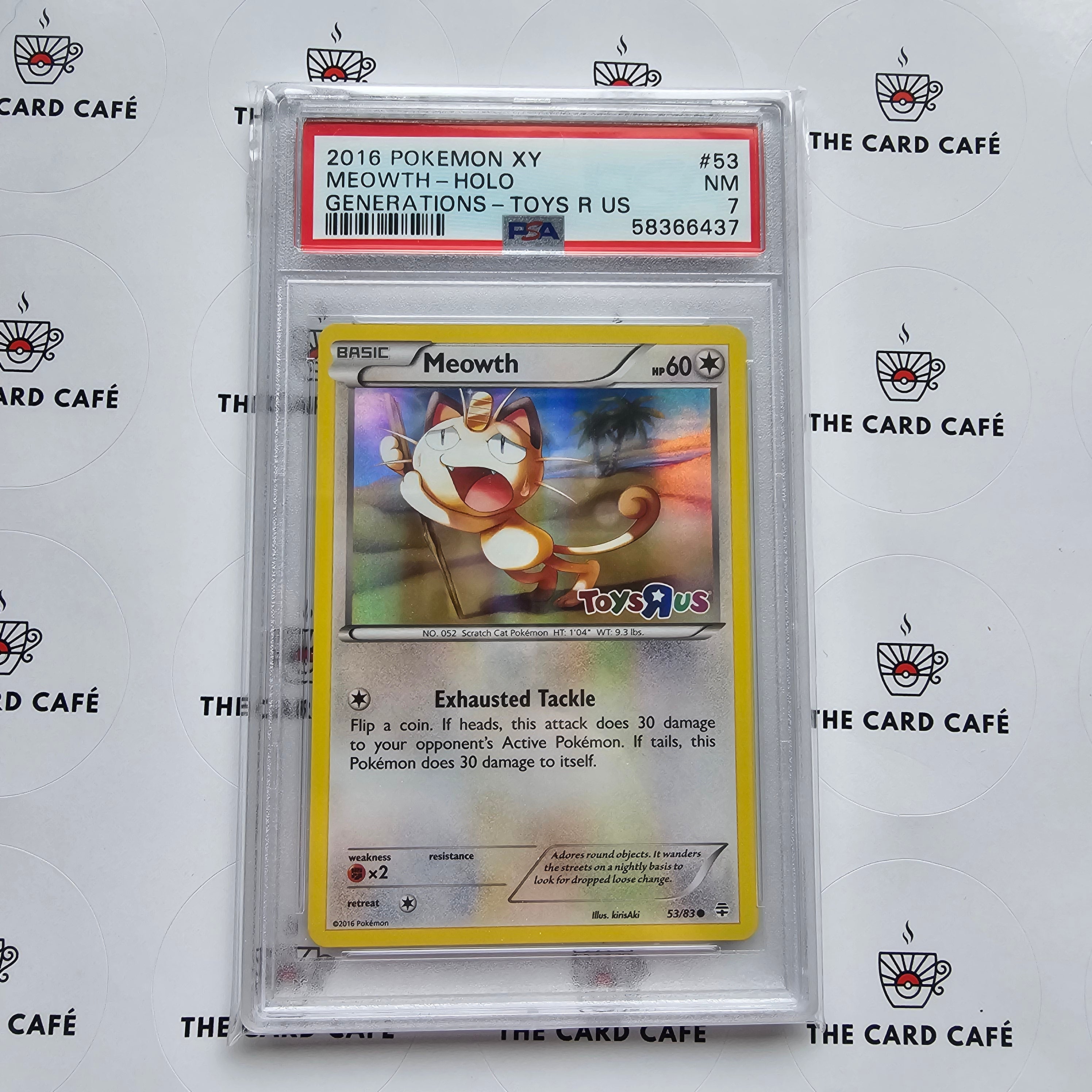 Meowth - Toys R US Promo - Generations - 53/83 - PSA 7